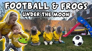 TRIPLETS Football and Frogs under the moon | Garden fun