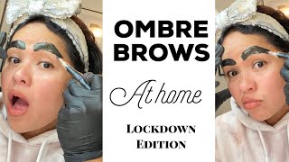 I TATTOED MY BROWS-OMBRE BROWS At Home - Lockdown 2.0 (result at the end of the video)