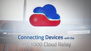 Connecting Devices with the Cloud Relay