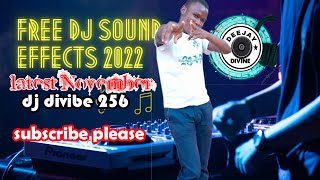 DOWNLOAD THE LATEST  NOVEMBER 2022 DJ SOUND EFFECTS #DJ DIVINE 256