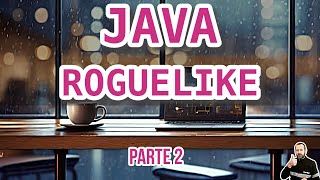 Programmare un Roguelike in Java | Imparare Java