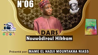 DARS NOUWADIROUL HIKKAM [N°06] AVEC CHEIKH MAME ELHADJI MOUNTAKHA NIASS