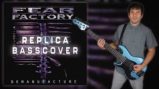 Fear Factory - "Replica" (Bass Cover)