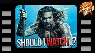 Should I watch... - Aquaman ? (Spoiler Free Review)