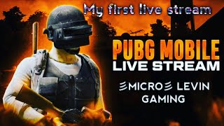 [Hindi] PubG Mobile :  My First Live Stream ll PUBG MOBILE ll