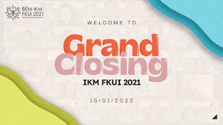 Grand Closing IKM FKUI 2021:“A look Into IKM's Diary”⭐️