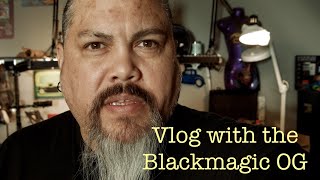 Vlog with the Blackmagic OG