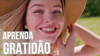 COMECE O ANO MAIS FELIZ E APRENDA COMO A GRATIDÃO PODE MUDAR O SEU DIA, A SUA ROTINA E A SUA VIDA