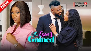 The Love I Gained - Maurice Sam, Ebube Nwagbo, Chinenye Nnebe | Nigerian Romantic Movie