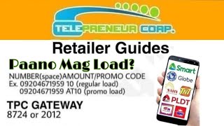 PAANO MAG LOAD SA TPC? RETAILER'S GUIDE