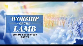 Worship Of The Lamb