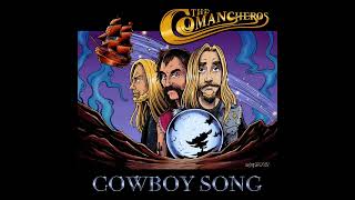 The Comancheros - "Cowboy Song"