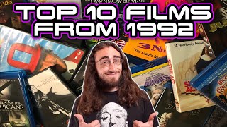 Top 10 Films from 1992--A Super-Nostalgic Year For Me...