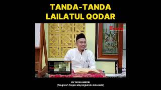 Tanda-Tanda Lailatul Qodar | Ustad Thoha