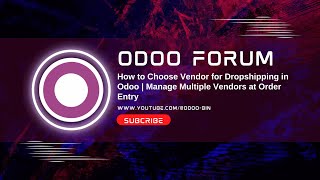 How to Choose Vendor for Dropshipping in Odoo | Manage Multiple Vendors at Order Entry