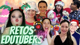 🦌🎅 ESPECIAL DE NAVIDAD 🎄 RETOS NAVIDEÑOS  EDUTUBERS ( PARTE 2 )