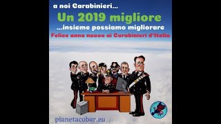 2019 con pianetacobar.eu.  Ai Carabinieri d’Italia buon 2019 con pianetacobar