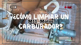 ¿Como limpiar un Carburador de 110? M11_Motos