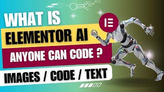 How to use Elementor AI | How Anyone Can Code Now | Generate Text | Generate Images