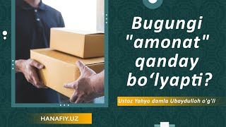 Bugungi "amonat" qanday boʻlyapti?