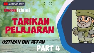 USTMAN BIN AFFAN tarikan pelajaran  || QUOTES ISLAMI || MOTIVASI || KATA BIJAK