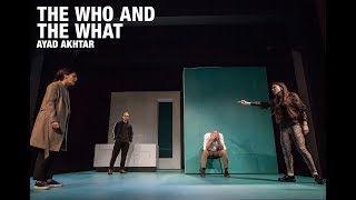 The Who and the What (Ayad Akhtar)