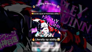 🤯Suicide squad all teammates ability #suicidesquad #harley #animeedit #shorts #youtubeshorts