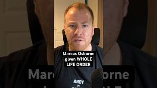 MARCUS OSBORNE given WHOLE-LIFE ORDER #crime