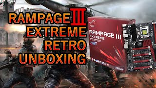 Rampage III Extreme | Retro Unboxing