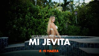 Jacob Forever Ft. Wow Poppy - Mi Jevita