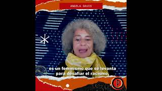 ANGELA DAVIS #2 - Sobres los feminismos