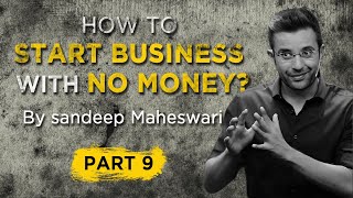 [PART 9] How to Start a Business with No Money by Sandeep Maheshwari| DropShipping | Hindi #business