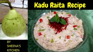 Kaddu Ka Raita // Lauki Ka Raita // How to make Lauki Raita//Recipe By Sheena's Kitchen