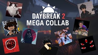 DAYBREAK 2 MEGA COLLAB (ROBLOX LIVE)