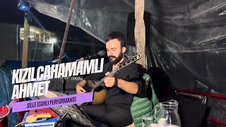 Kızılcahamamlı Ahmet - Sille (Canlı)