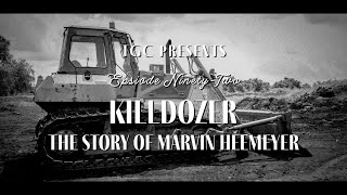 KILLDOZER: The Story of Marvin Heemeyer