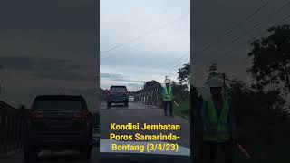 Kondisi Jembatan Besi Poros Samarinda-Bontang [3/4/2023]