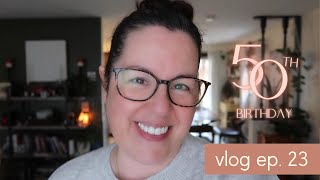 My 50th Birthday| Vlog ep. 23 The Wholeness Shift