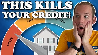 11 Things RUINING Your Credit!