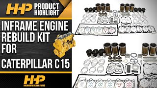 Caterpillar C15 Rebuild Kits For Sale!