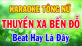 Karaoke Thuyền Xa Bến Đỗ Tông Nữ Thành Lý Organ