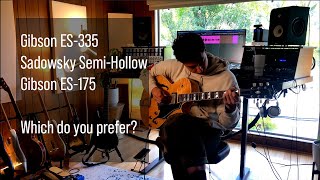 Gibson ES-335 vs. Sadowsky Semi-Hollow vs. Gibson ES-175 - Jazz Guitar Comparison with Ravi Campbell