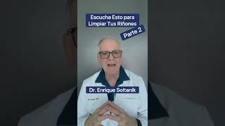 2) DOCTOR EXPLICA: Escucha Esto para Limpiar Tus Riñones #shorts #viral #salud #youtubeshorts