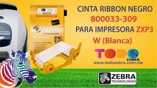 CINTA RIBBON ZEBRA 800033-809 PARA IMPRESORA ZXP3 TRUE COLORS W BLANCO