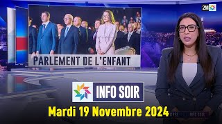 Info soir : Mardi 19 Novembre 2024