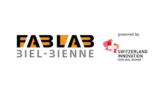 FABLAB Biel/Bienne