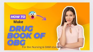 OBG drug book file # OBG # bsc Nursing & GNM students 😊 #easystudysuccess  #projectfilemakingideas