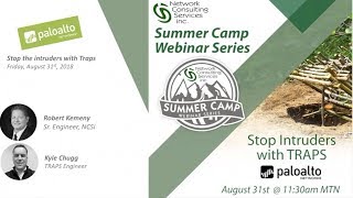 Summer Camp Webinar III - Palo Alto Networks: Traps