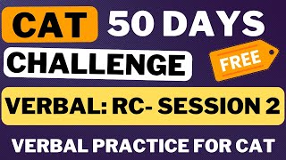 CAT 50 days challenge | Verbal | Day 2: RC (Types of questions) + RC practice