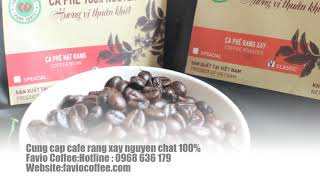 Cung cấp cafe hạt rang xay nguyên chất Buôn Mê Thuột giá bao nhiêu